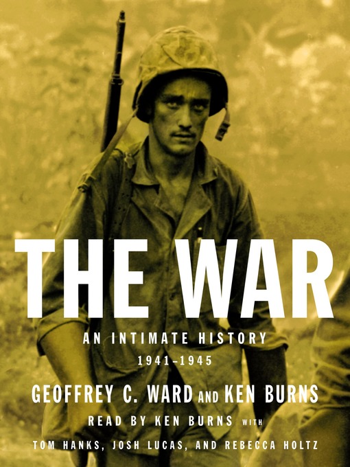 Title details for The War by Geoffrey C. Ward - Wait list
